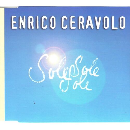 Enrico Ceravolo (Sole Sole Sole) Cd 1 Titre