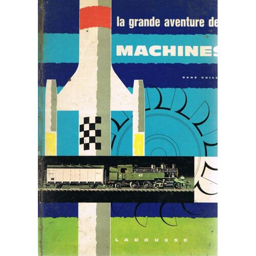 La Grande Aventure Des Machines