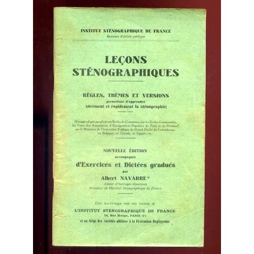 Lecons Stenographiques  Regles Themes Et Versions  Permettant D'apprendre Surement Et Rapidement La Stenographie