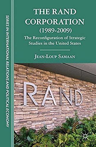 The Rand Corporation (1989-2009): The Reconfiguration Of Strategic Studies In The United States