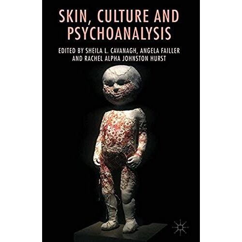 Skin, Culture And Psychoanalysis