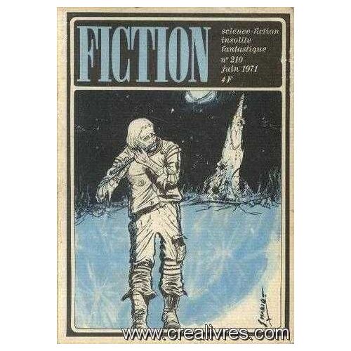 Fiction: Science Fiction Insolite Fantastique N°210 Juin 1971