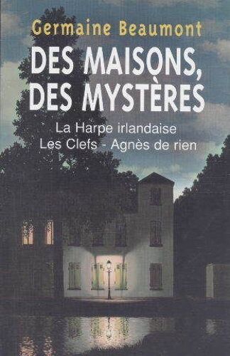 Des Maisons, Des Mystères La Harpe Irlandaise, Les Clefs, Agnès De Rien
