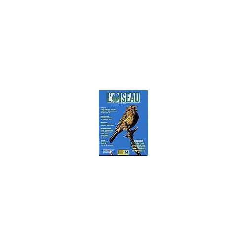L'oiseau Magazine N° 63 : Mais Que Deviennent Nos Oiseaus Communs
