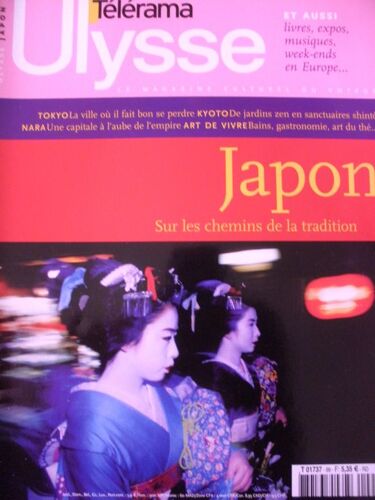 Telerama Ulysse  N° 99 : Telerama Ulysse Japon Sur Les Chemins De La Tradition