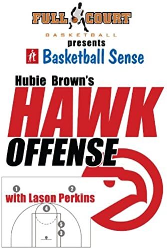 Hubie Brown's: The Hawk Offense With Lason Perkins - Basketball Youth Coaching Dvd