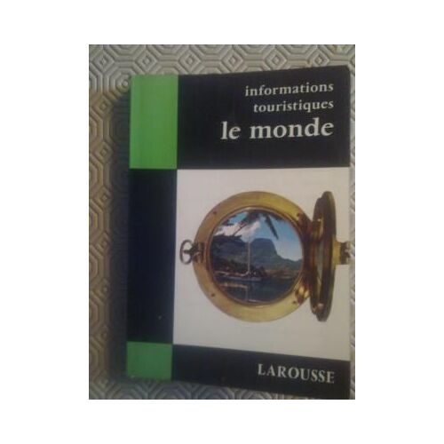 Informations Touristiques - Le Monde