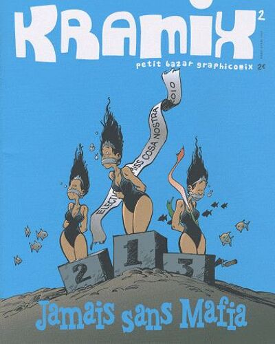 Kramix N° 2, Mars-Avril 201 - Jamais Sans Mafia