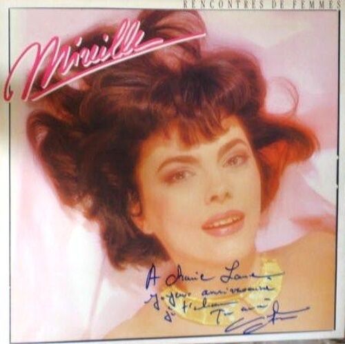 Autographe Mireille Mathieu Sur 33 Tours Vinyle "Rencontre De Femmes"