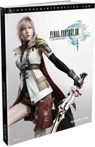 Final Fantasy Xiii (Ff 13) - Le Guide Officiel Complet