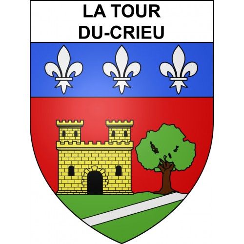 La Tour-Du-Crieu 09 Ville Sticker Blason Écusson Autocollant Adhésif - Taille : 12 Cm