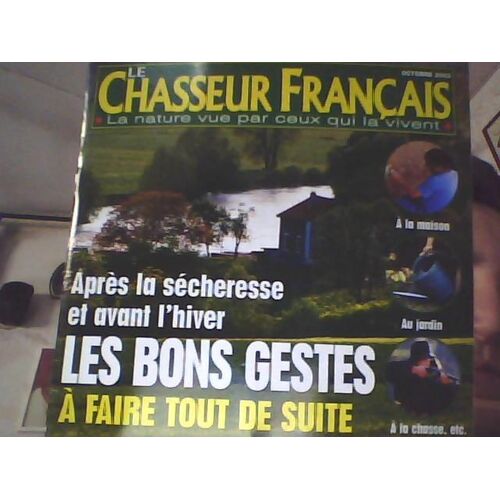 Chasseur Francais  N° 1280 : Apres La Secheresse Et Avant L'hiver Les Bons Gestes