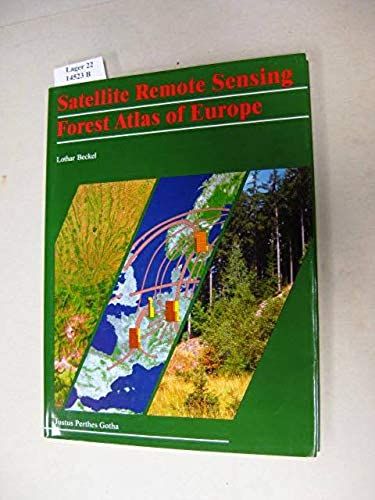 Satellite Remote Sensing Forest Atlas Of Europe