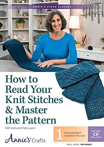 Learn To Read Your Knitting & Master The Pattern Class Dvd: With Instructor Patty Lyons