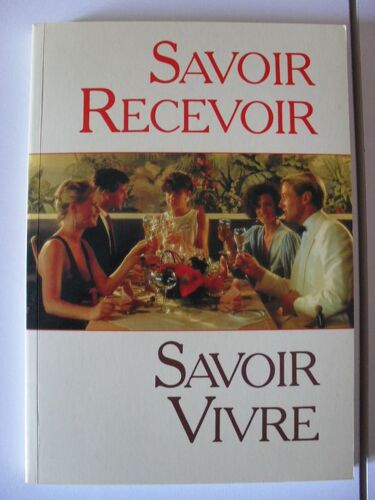 Savoir Recevoir Savoir Vivre
