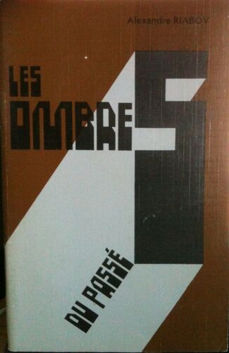 Les Ombres Du Passe
