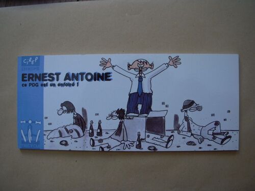 Ernest Antoine Ce Pdg Est Un Enfoire !