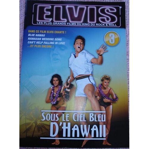 Elvis Les Plus Grands Films  N° 3 : Sous Le Ciel Bleu D'hawaii