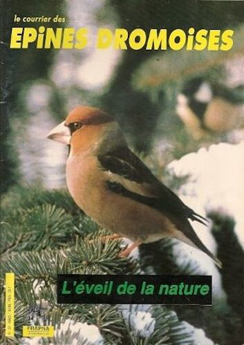 Courrier Des Epines Dromoises  N° 59 : L'éveil De La Nature