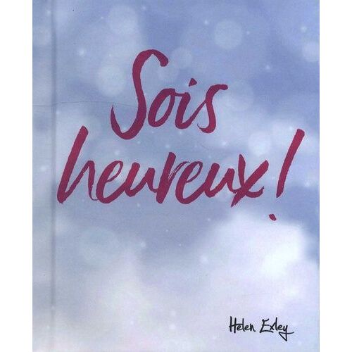 Sois Heureux !