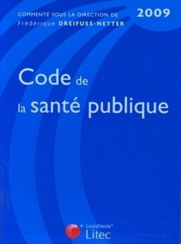 Code De La Santé Publique 2009