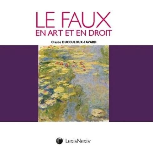 Le Faux En Art Et En Droit