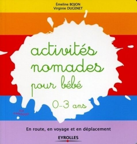 Activités Nomades Pour Bébé (0-3 Ans)