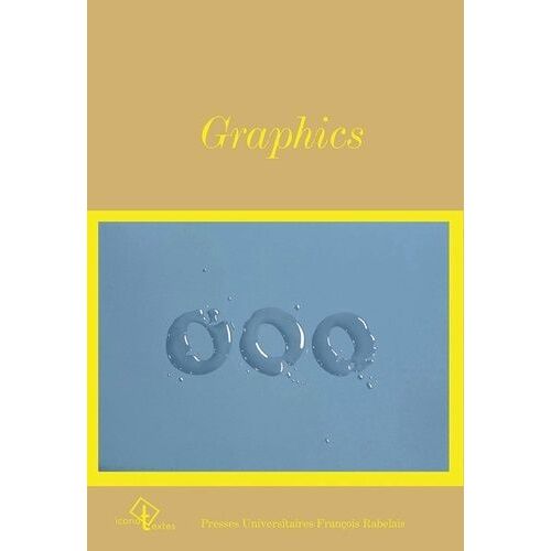 Graphics - Art & Design Graphique Aux Etats-Unis : George Maciunas, Ed Ruscha, Sheila Levrant De Bretteville