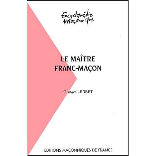 Le Maître Franc-Maçon