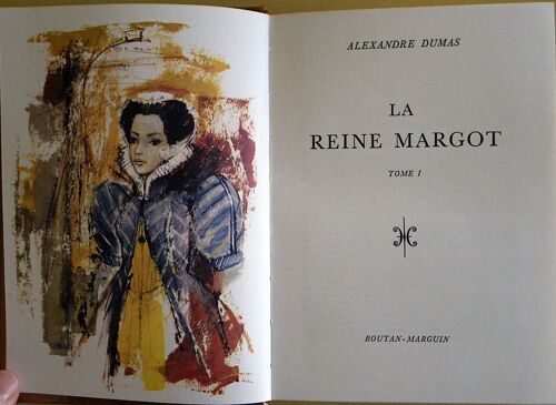 La Reine Margot.(2 Volumes). -Poeuvres De Alexandre Dumas, Illustrées Par Saint-Justh. -Tomes 1 Et 2 (Complet)