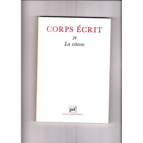 Corps Ecrit N.24 - La Vitesse