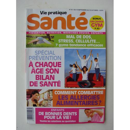 Vie Pratique Sante  N° 10 : Prevention, Nutrition, Medecines Douces, Enfants