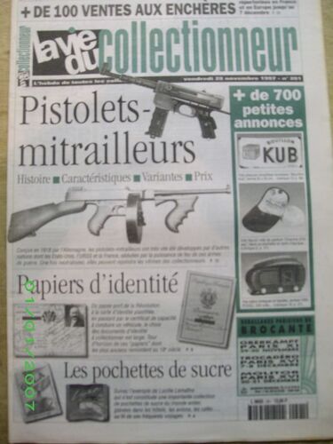 La Vie Du Collectionneur  N° 201 : Pistolets-Mitrailleurs - Papiers D'identite - Les Pochettes De Sucre