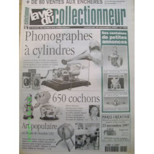 La Vie Du Collectionneur  N° 199 : Phonographes A Cylindres - Cochons - Art Populaire Au Musee De Donzere (26)