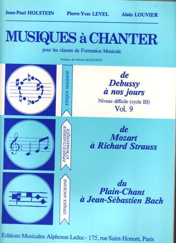 Musiques À Chanter  Volume 9 : De Debussy À Nos Jours