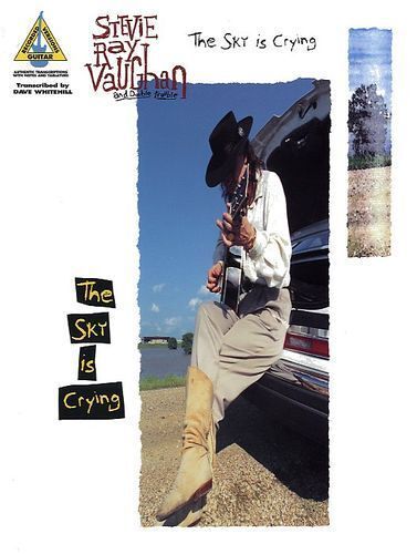 The Sky Is Crying: Stevie Ray Vaughan And Double Trouble