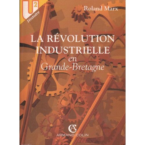 La Révolution Industrielle En Grande-Bretagne