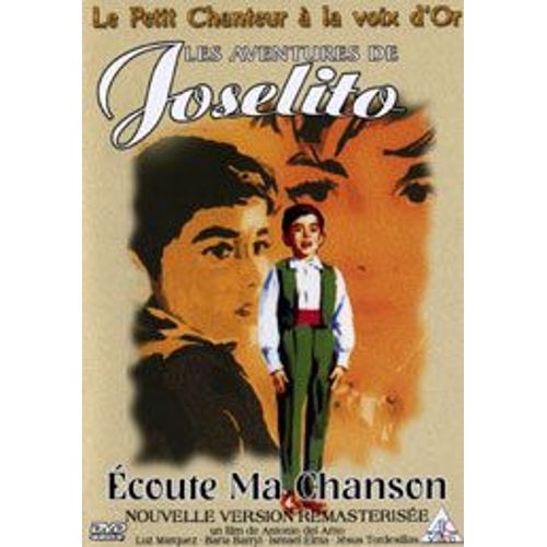 Les Aventures De Joselito : Ecoute Ma Chanson