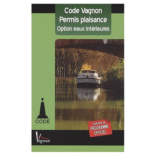 Code Vagnon Permis Plaisance Option Eaux Intérieures