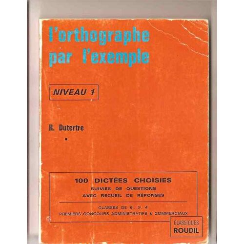 L'orthographe Par Exemple, Niveau 1
