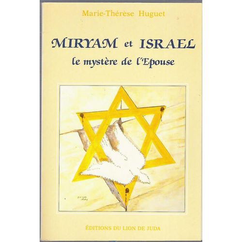 Miryam Et Israël - Le Mystère De L'épouse