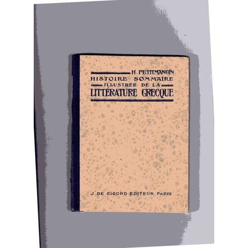 Histoire Sommaire Illustree De La Litterature Grecque