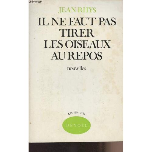 Il Ne Faut Pas Tirer Les Oiseaux Au Repos - Nouvelles - Arc-En-Ciel