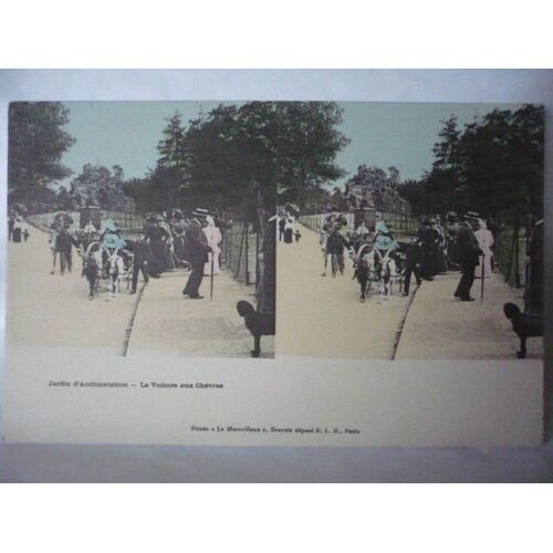 Rare : La Voiture Aux Chévres Au Jardin D'acclimatation  Des Années 1900