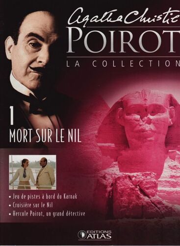 Agatha Christie / 2006  N° 1 : Hercule Poirot La Collection Fascicule Editions Atlas "Mort Sur Le Nil" (13p)
