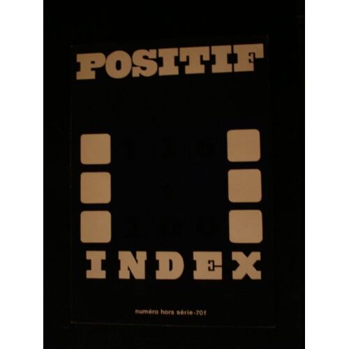 Positif - Index  N° 136 À 200 Hors-Série N° 0