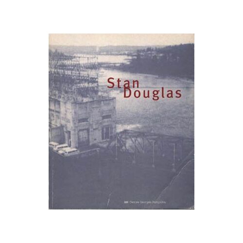 Stan Douglas - Centre Georges Pompidou, Musée National D'art Moderne-Centre De Création Industrielle, Galeries Contemporaines, Paris, 11 Janvier-7 Février 1994 - Museo National Centro De...