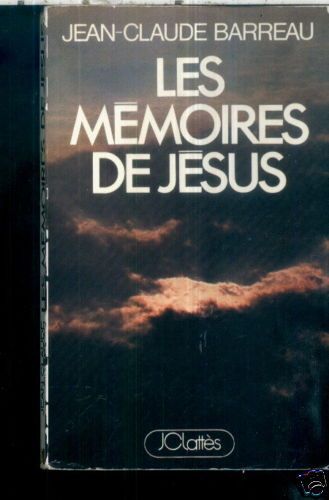 Les Mémoires De Jésus