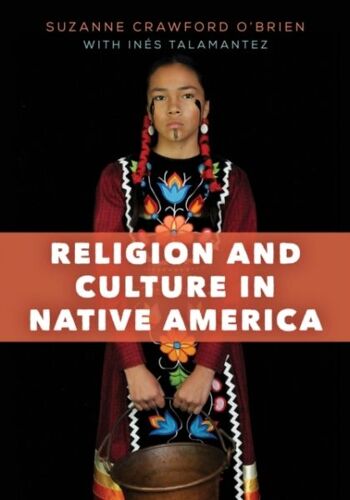 Religion And Culture In Native America