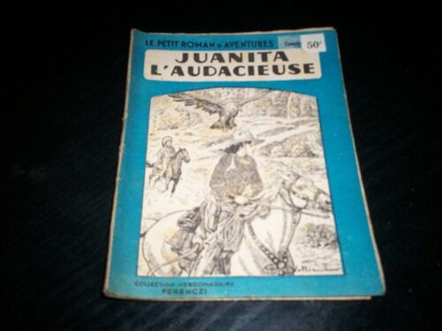 Juanita L'audacieuse Juanita L'audacieuse